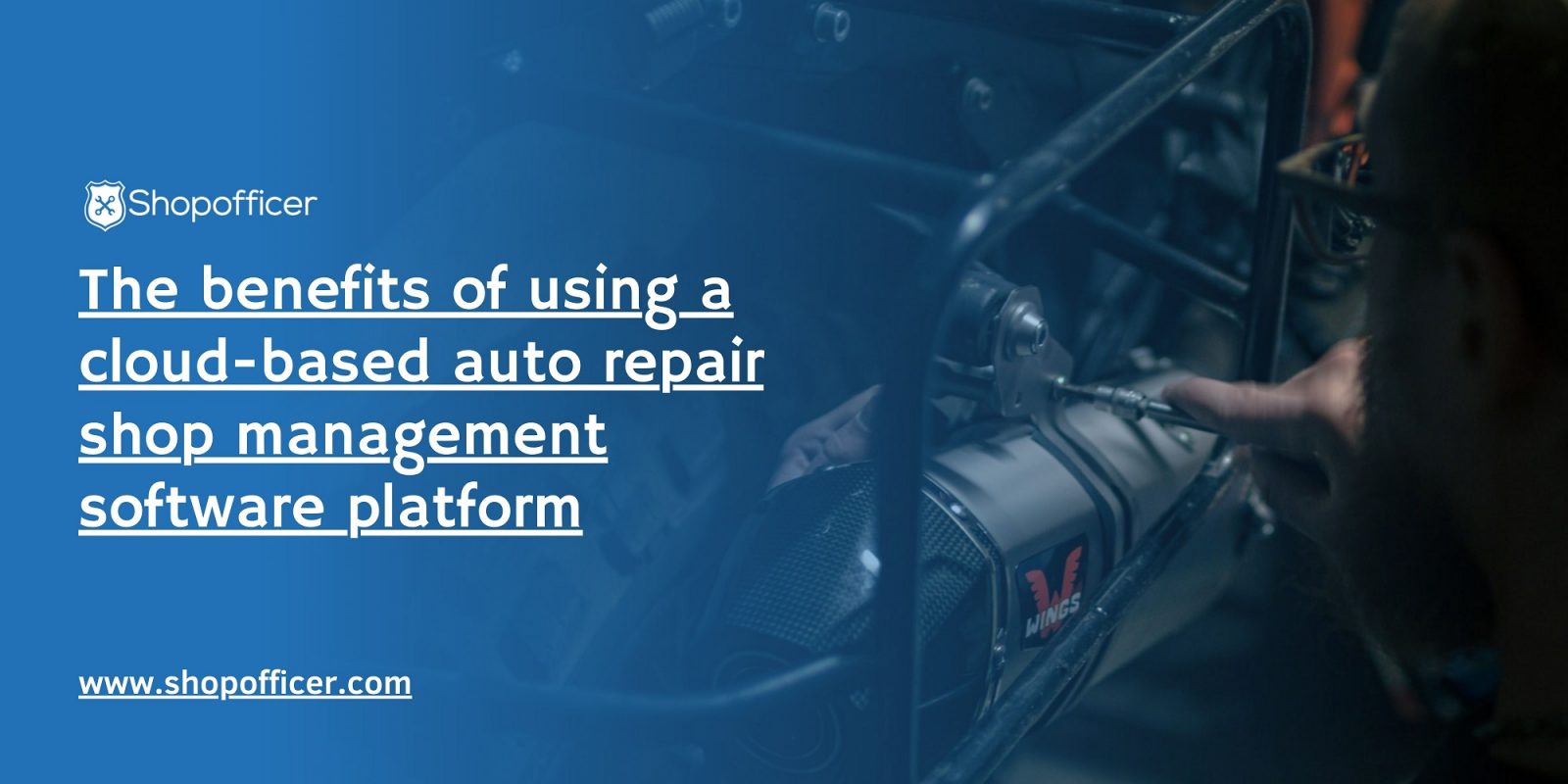 The benefits of using a cloud-based auto repair shop management software platform