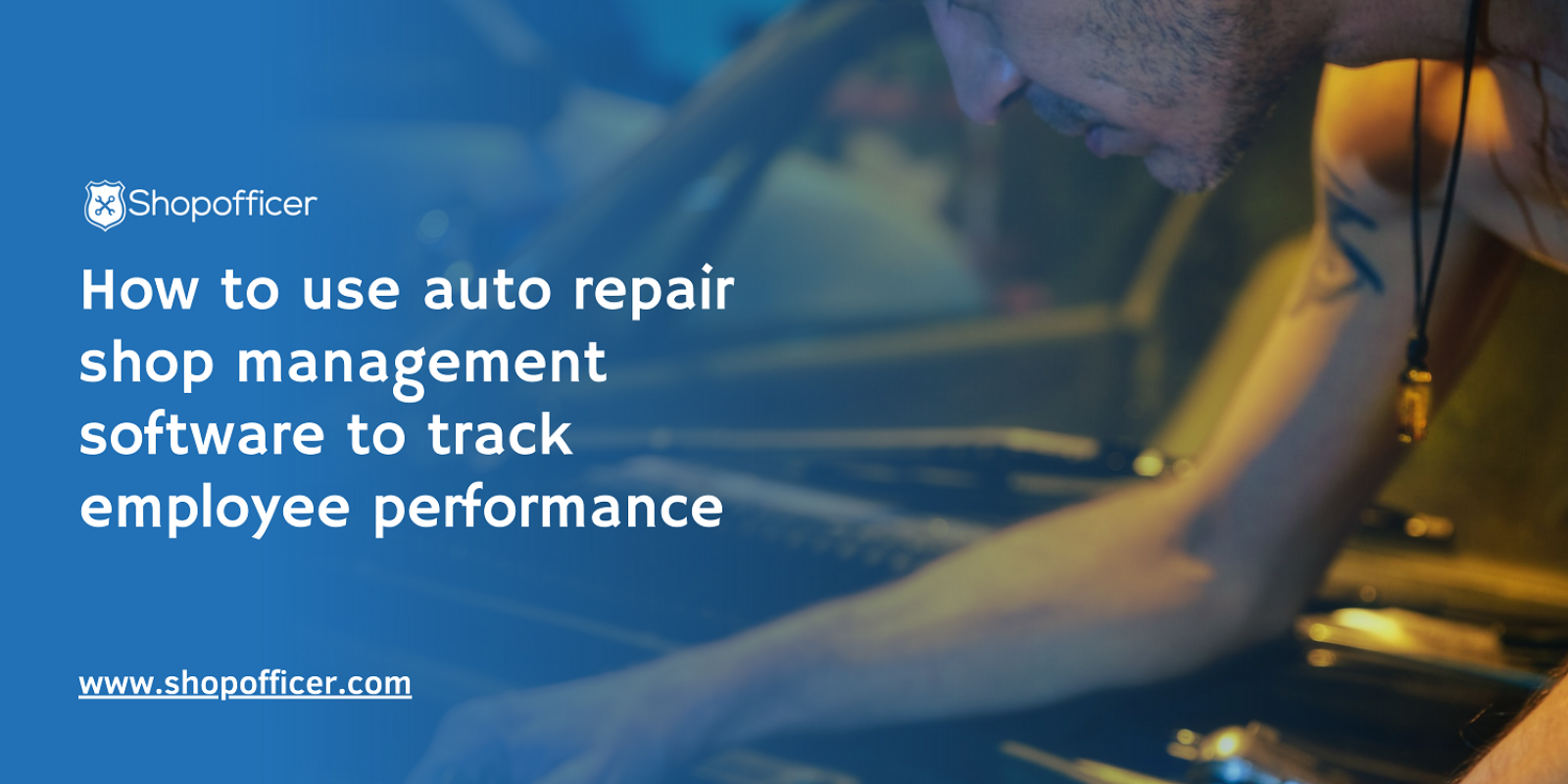 How to use auto repair shop management software to track employee performance