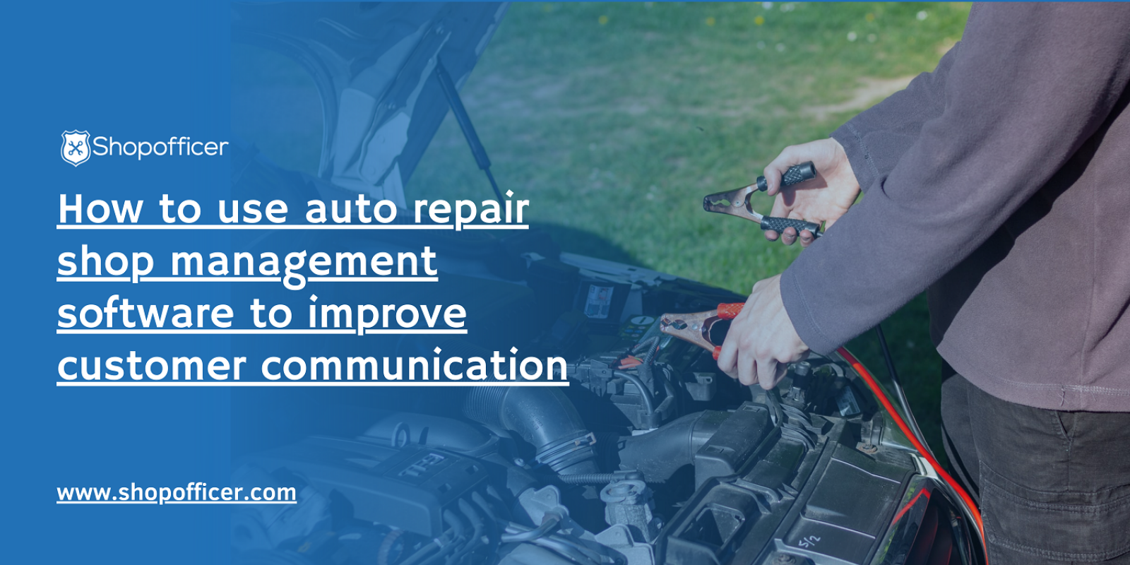How to use auto repair shop management software to improve customer communication
