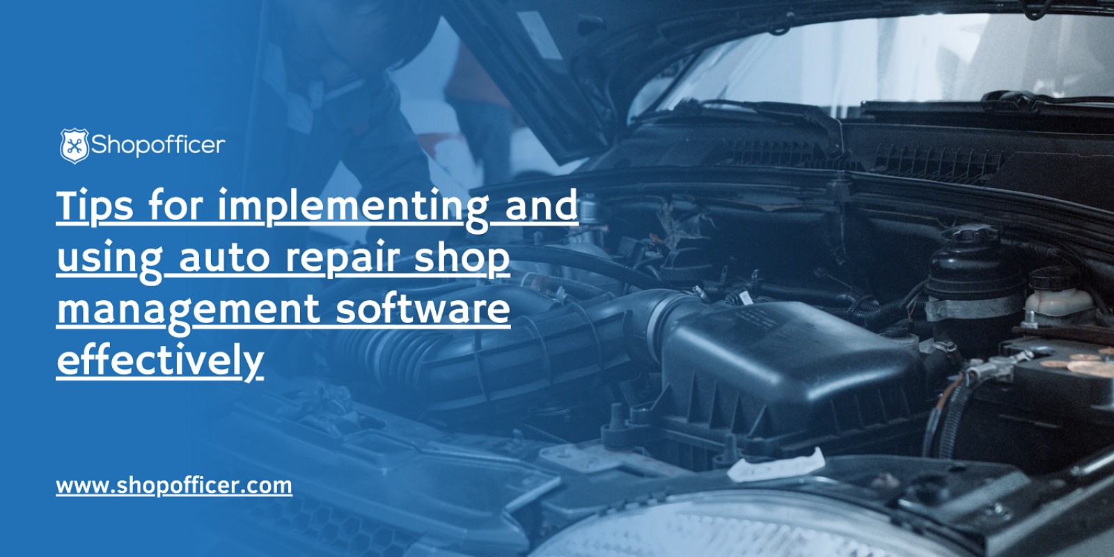 Tips for implementing and using auto repair shop management software effectively