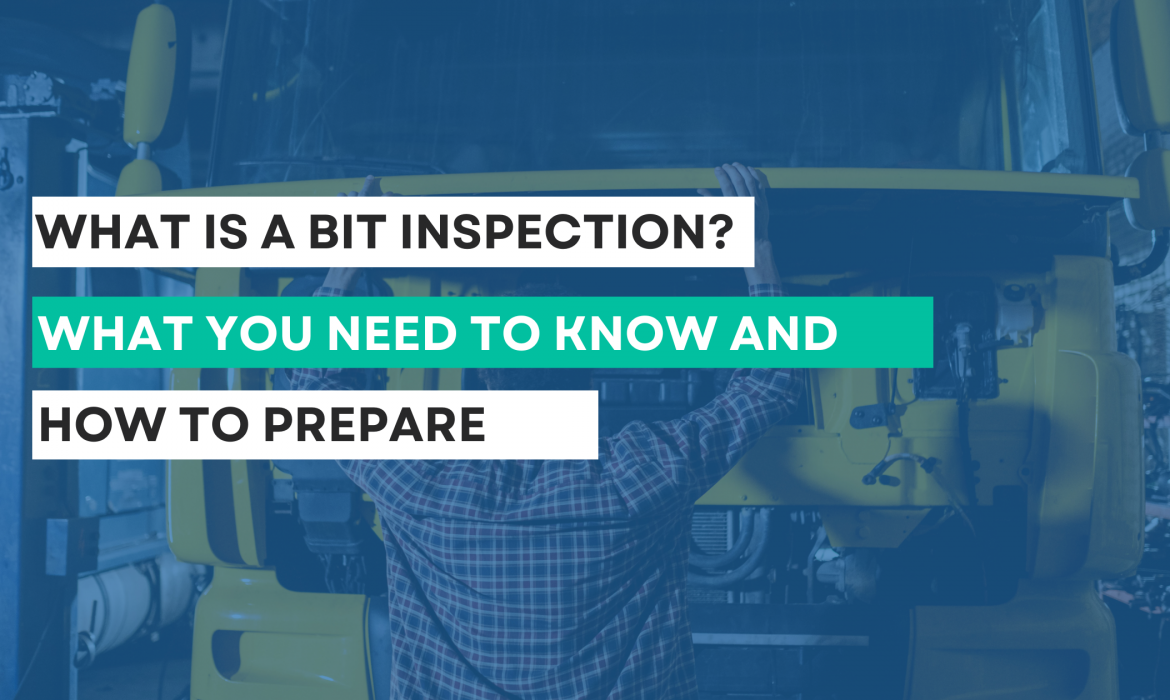 What is a BIT Inspection? What You Need to Know and How to Prepare