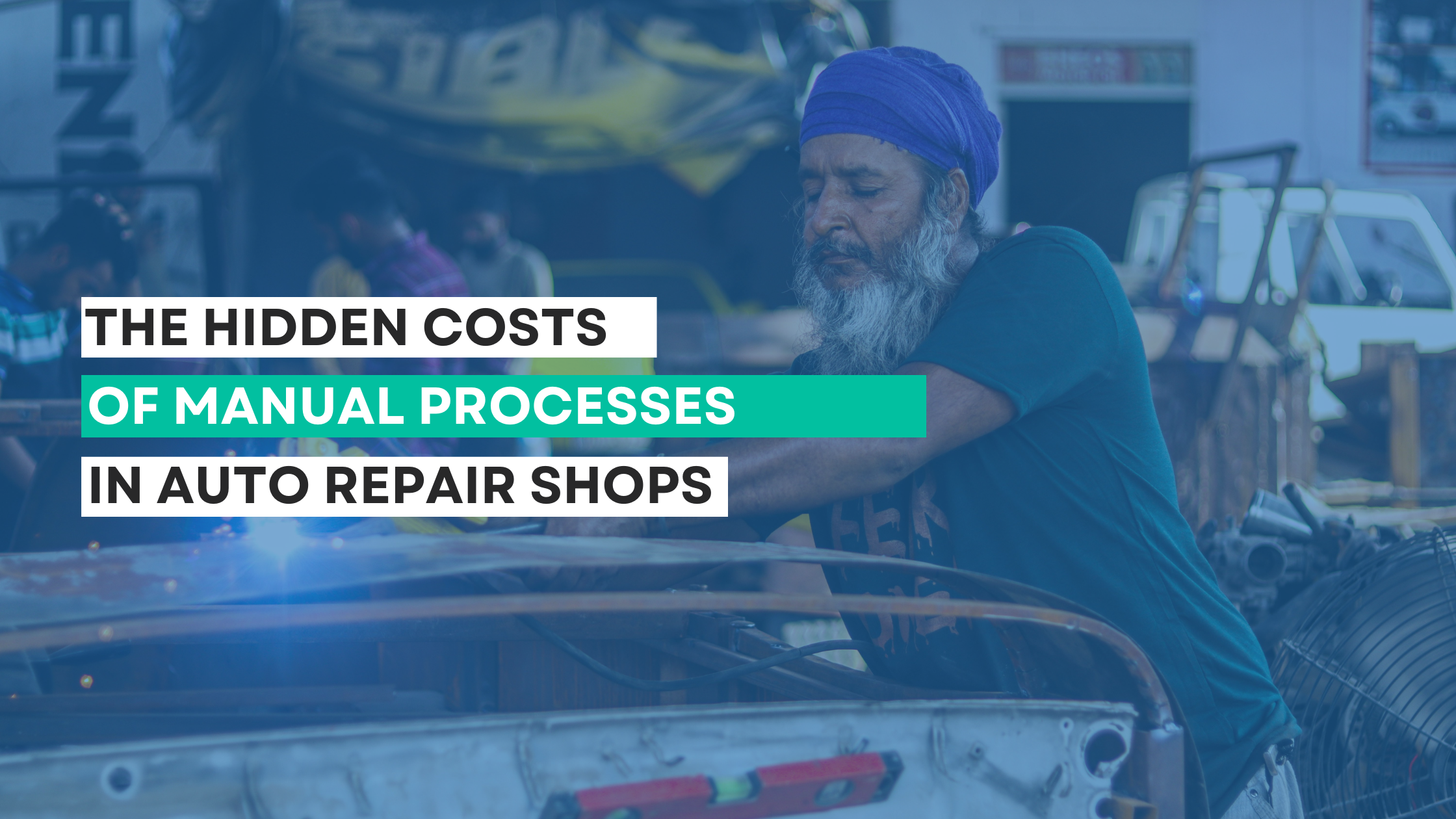 The Hidden Costs of Manual Processes in Auto Repair Shops