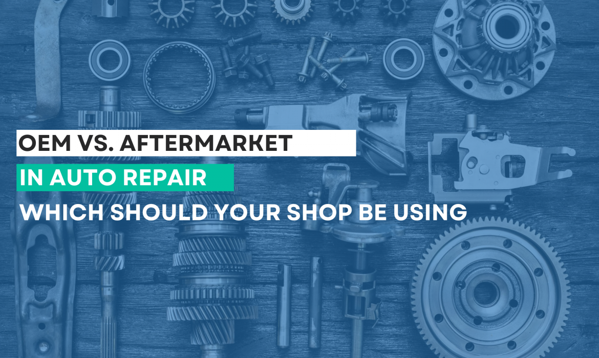 OEM vs. Aftermarket Parts In Auto Repair