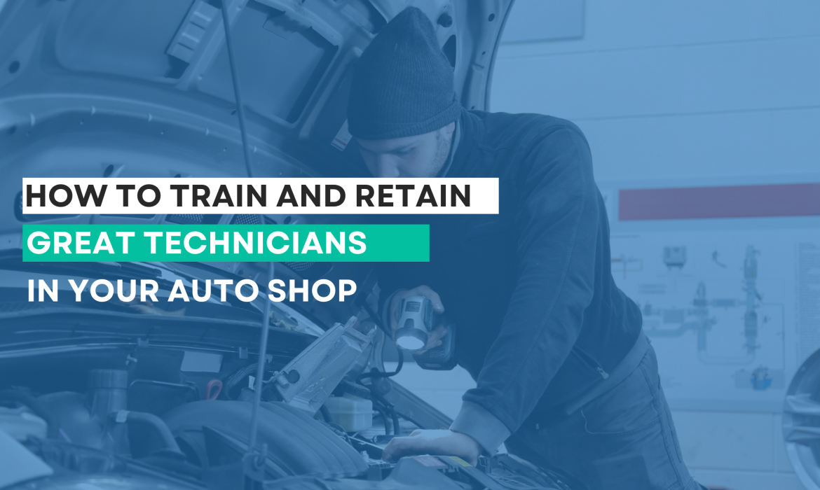 How to Train and Retain Skilled Technicians