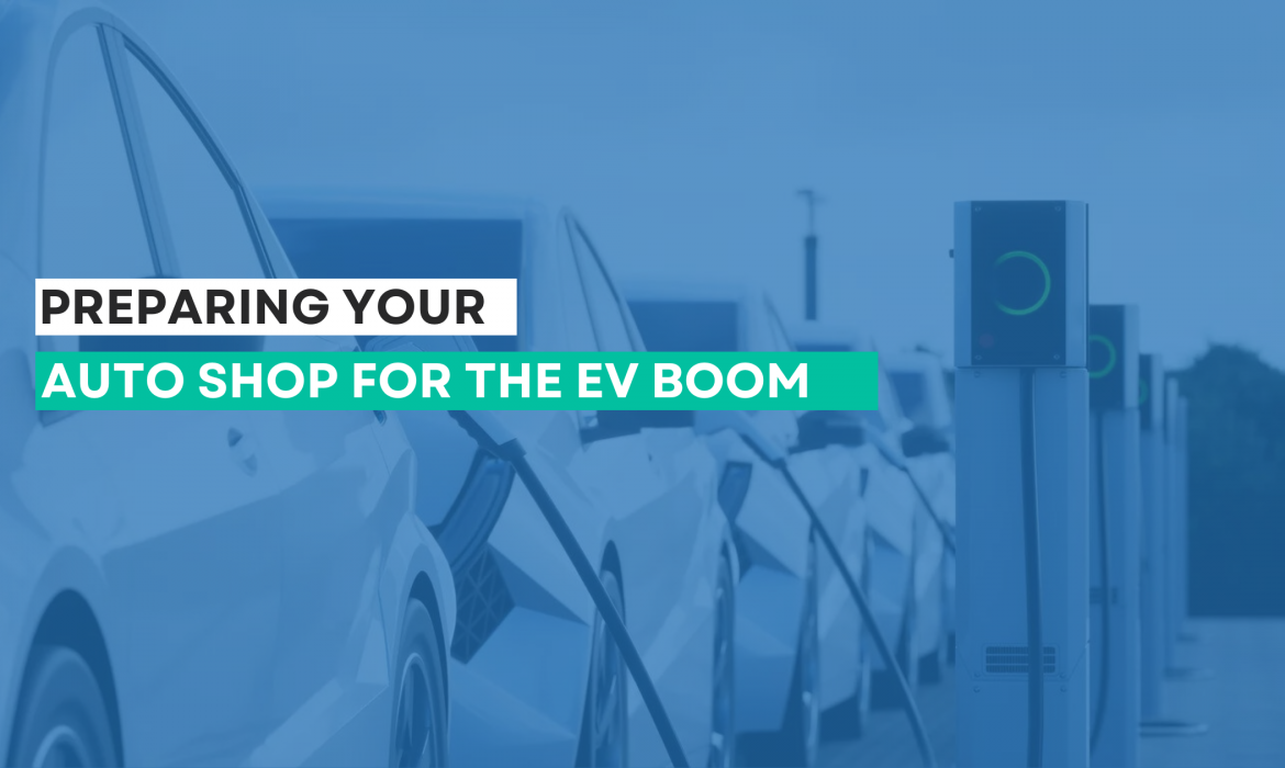 Preparing Your Auto Shop for the EV Boom