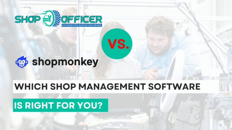 Shop Officer vs. Shop Monkey: Which Is Right for You?